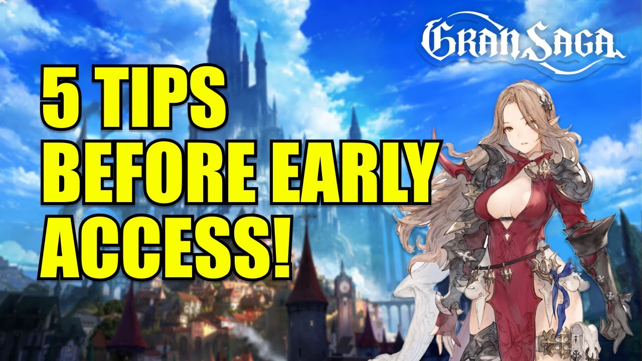 5 Tips for Gran Saga Global! Before Early Access Release