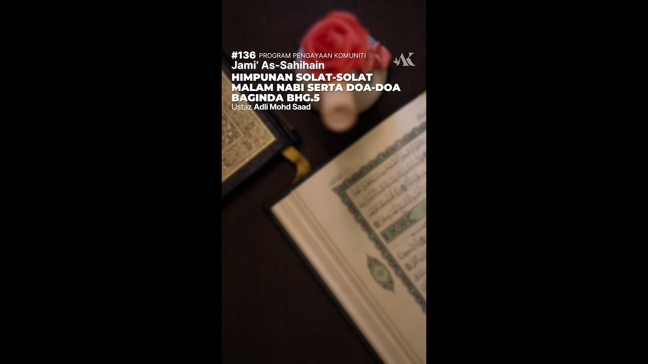 【VERTICAL】#136 - Jami' As-Sahihain | Ustaz Adli Mohd Saad
