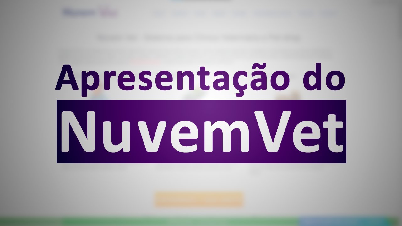Apresentação do NuvemVet - Sistema para clínica veterinária e Pet Shop