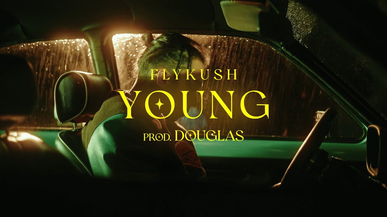 FlyKush - YOUNG (Visual)