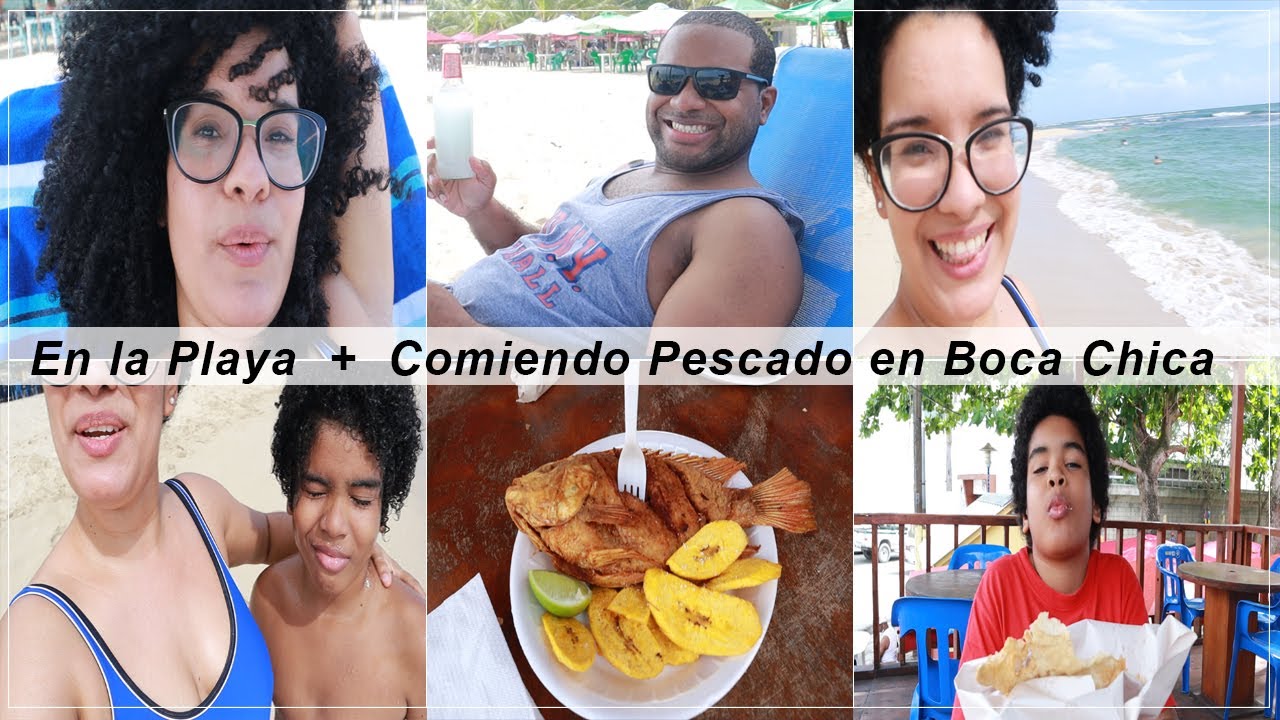 En la Playa + Comiendo Pescado en Boca Chica!. 🇩🇴