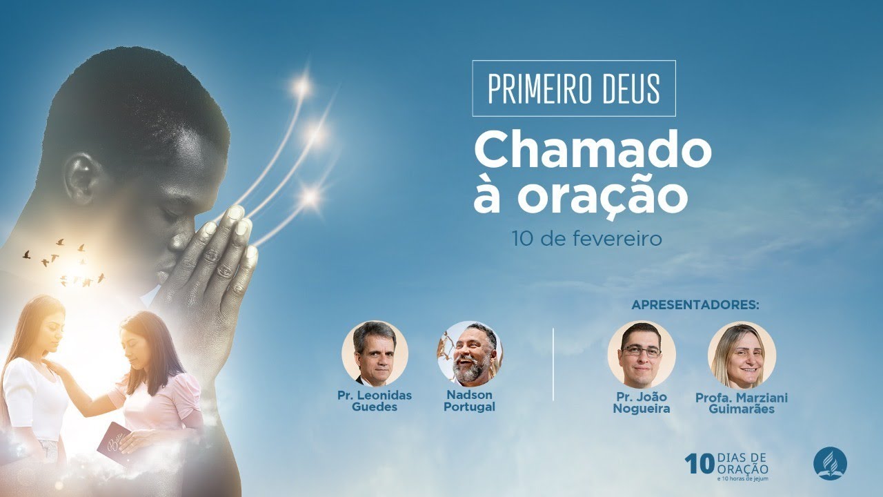 10 Dias de Oração | Associação Paulista Sudoeste (Dia 1)