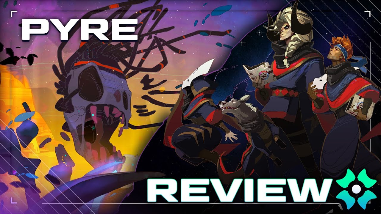 ОБЗОР Pyre — игра, созданная SuperGiant до Hades