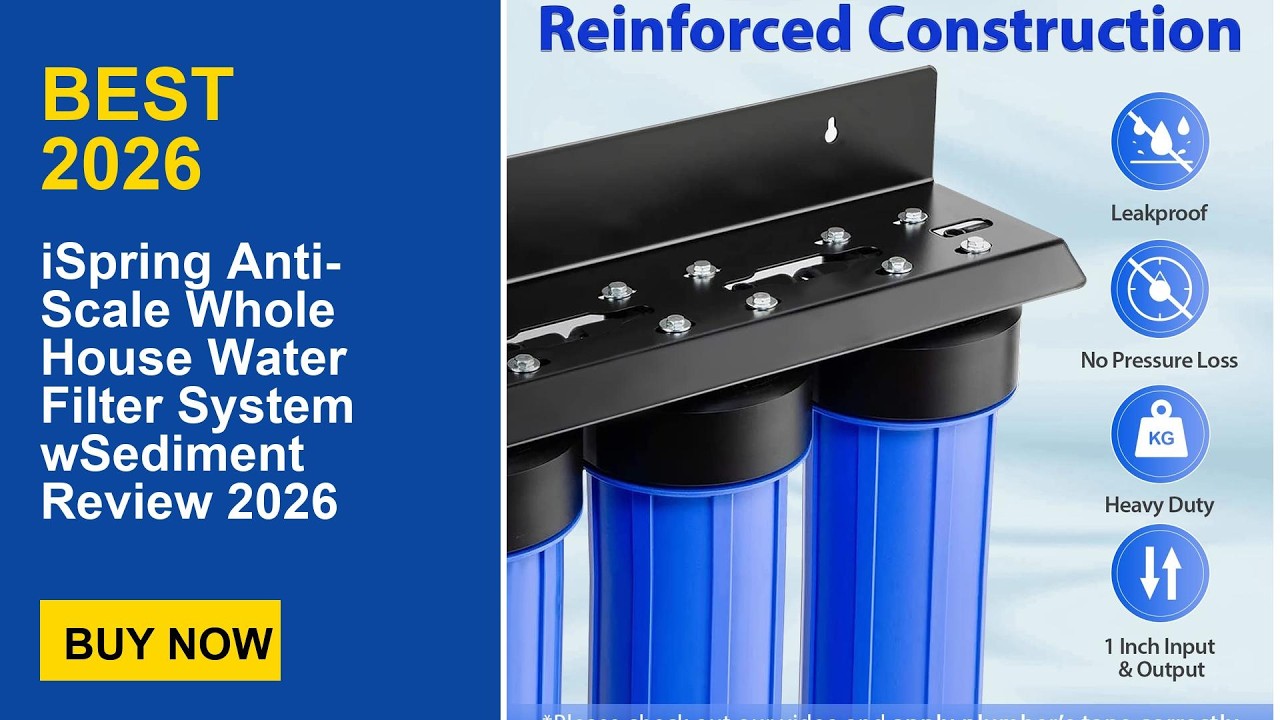 iSpring Anti-Scale Whole House Water Filter System wSediment Review 2026
