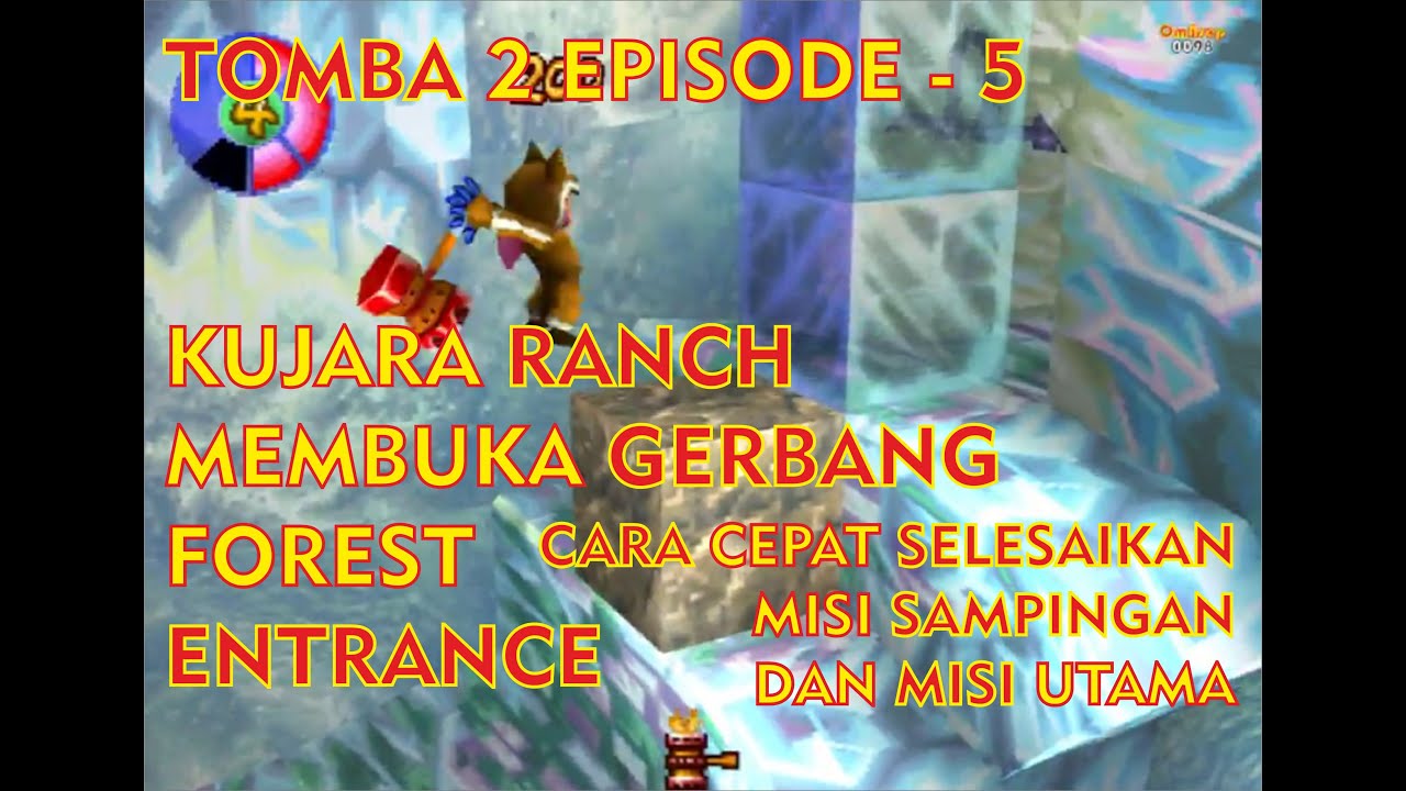 Tomba 2 #5 Kujara Ranch membuka gerbang Forest Entrance - INDO