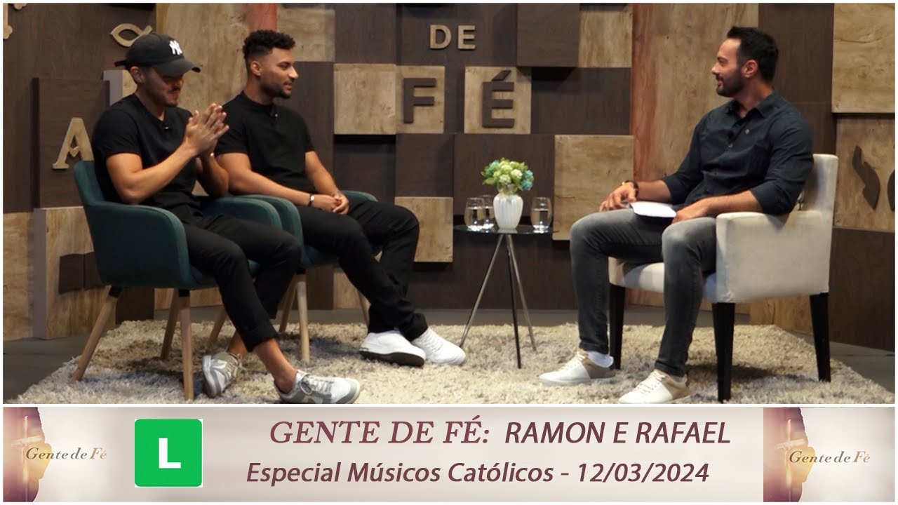 Gente de Fé - Especial Músicos Católicos - Testemunho: Ramon e Rafael (12/03/2024)
