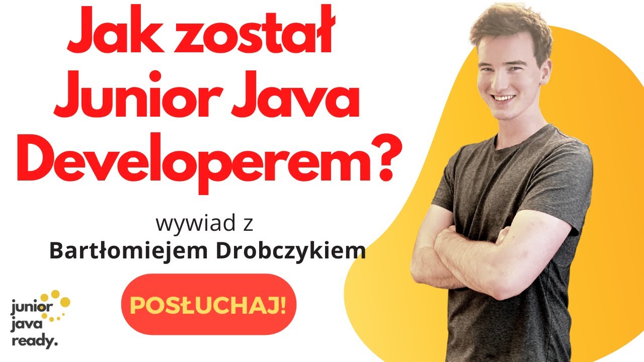 PROJEKTY W PORTFOLIO JUNIOR JAVA DEVELOPERA (ZAINSPIRUJ SIĘ) - WYWIAD Z BARTKIEM DROBCZYKIEM