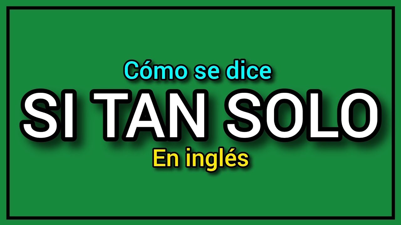 ¿Cómo se dice 