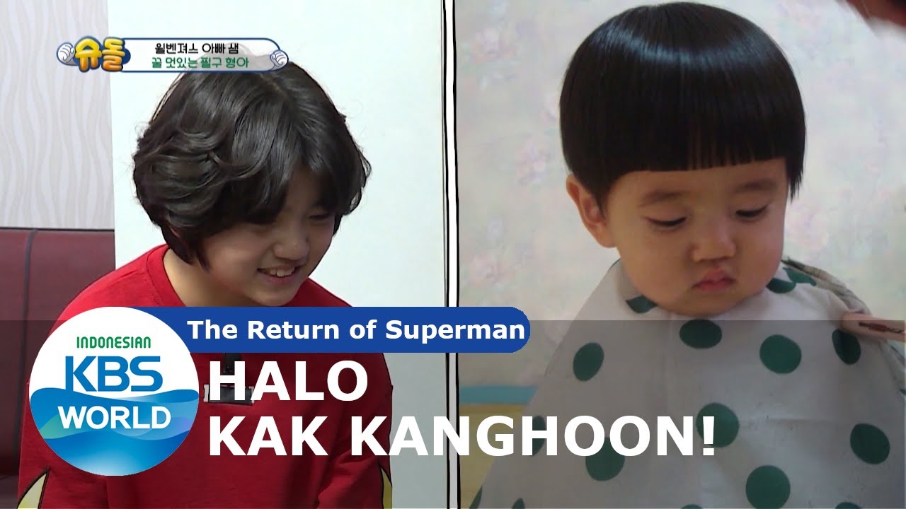 Halo Kak Kanghoon! [The Return of Superman/05-04-2020][SUB INDO]