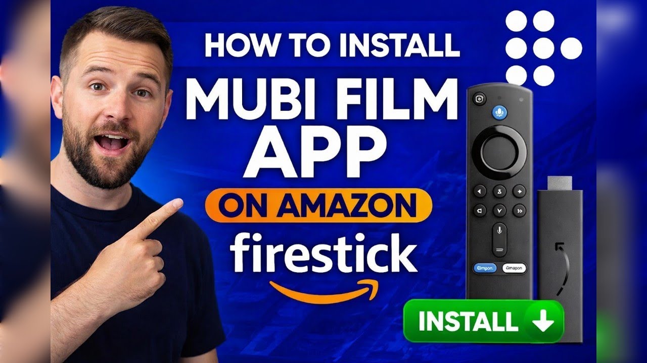 How to Download MUBI on FireStick (Official Method)