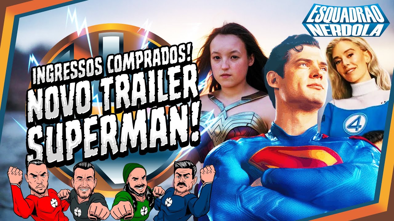 TRAILER FINAL DE SUPERMAN | ESQUADRÃO NERDOLA #12