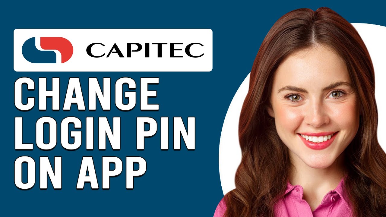 How To Change Your Login PIN On The Capitec App (How To Reset Capitec Login PIN On App)