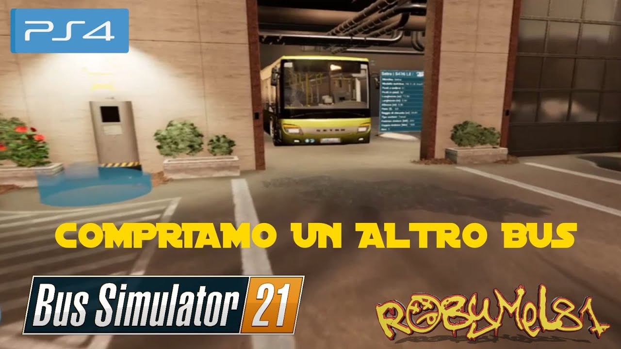 BUS SIMULATOR 21 🚌 PS4 - 02  -  Compriamo un altro Bus