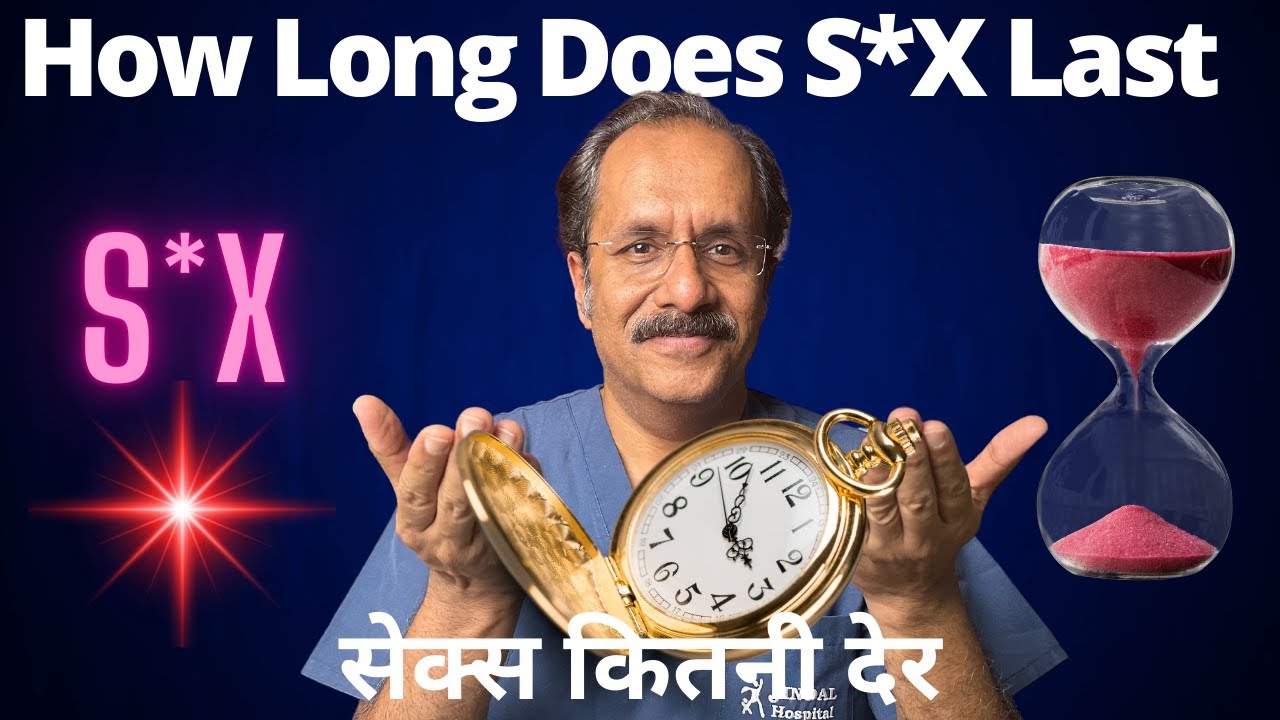 How Long Does Sex Really Last? The Truth Revealed!|Dr. Sunil Jindal| Jindal Hospital Meerut