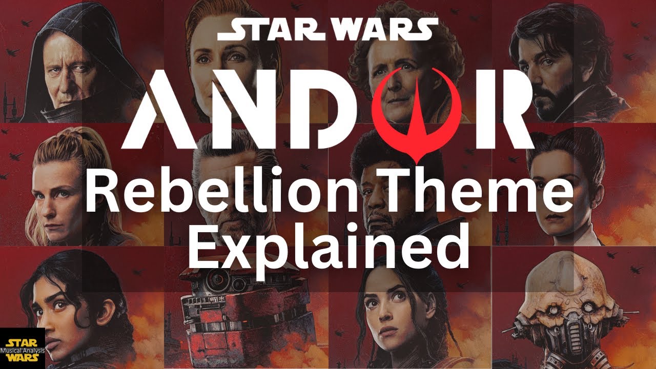 Andor's Rebellion Theme Explained: WE’RE ALL THE REBELLION