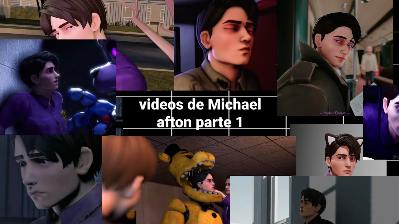 videos de Michael afton 😻✨