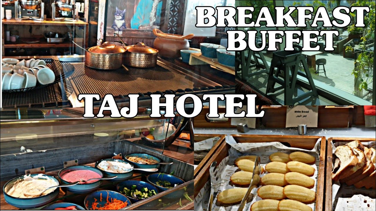 Taj Hotel Buffet | Taj Hotel Dubai | Breakfast Buffet | 5 Star Hotel Buffet Dubai