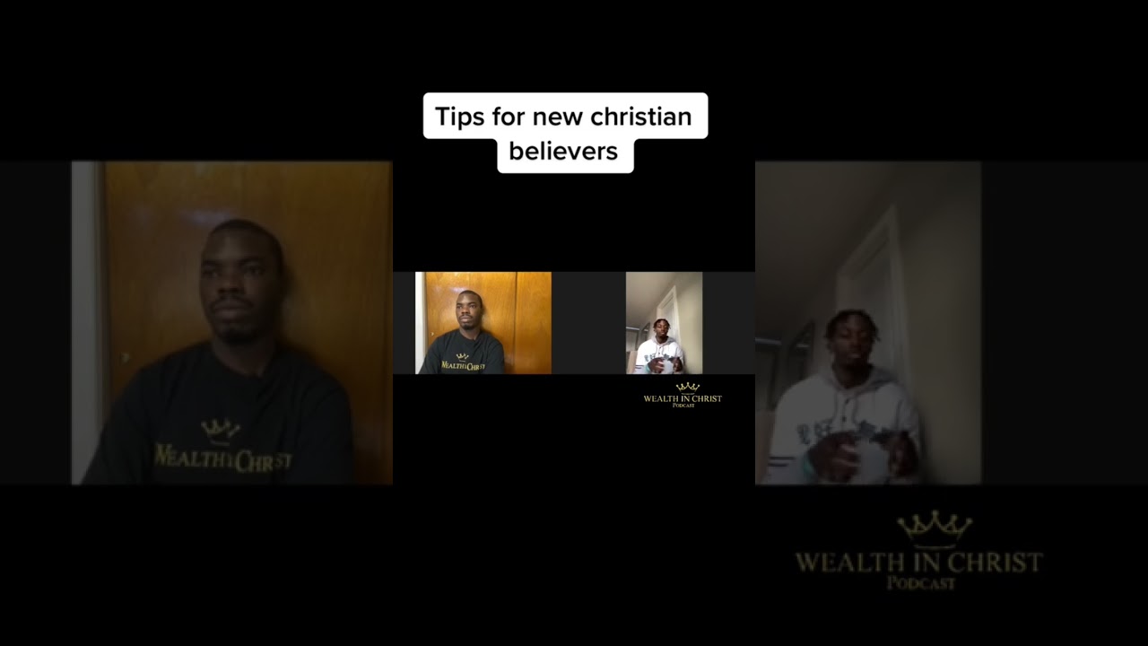 Tips for new Christian believers
