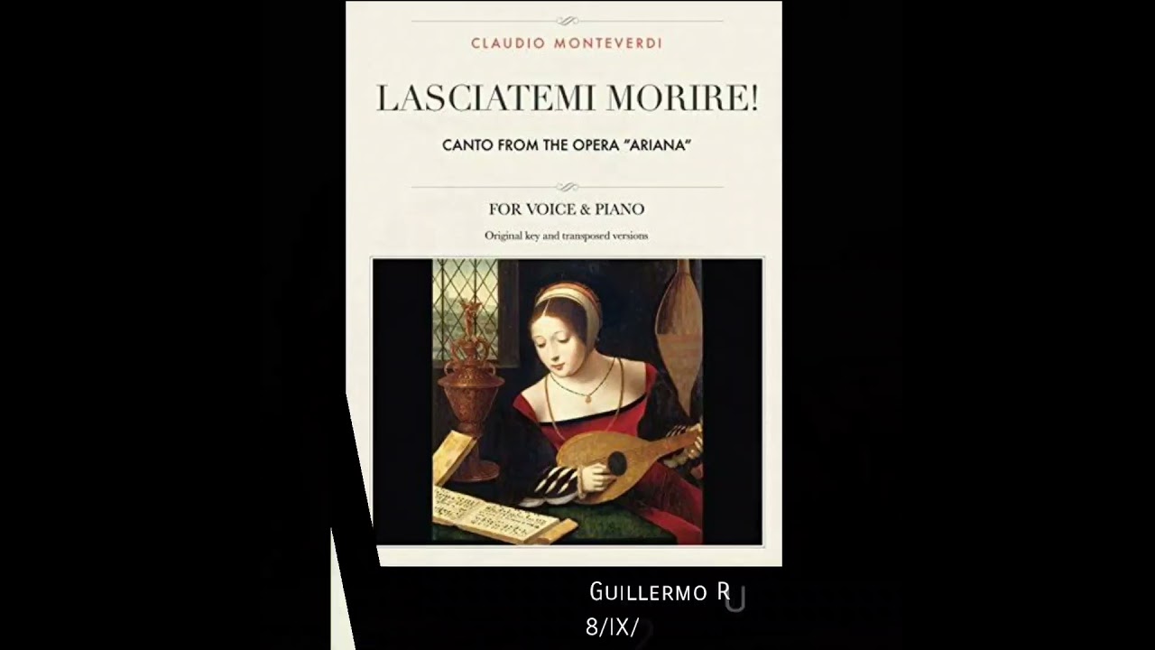 LASCIATEMI MORIRE, Claudio Monteverdi, Guillermo Ruiz Barítono
