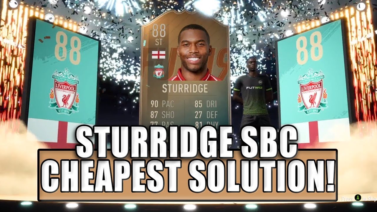 FLASHBACK STURRIDGE SBC CHEAPEST SOLUTION! | SQUAD BUILDING CHALLENGE | FIFA 19 ULTIMATE TEAM