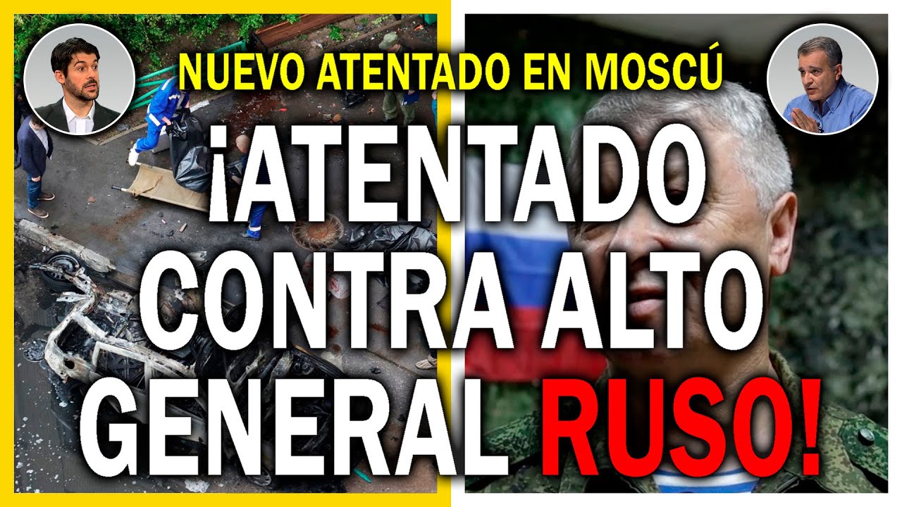 ¡ATENTADO CONTRA ALTO GENERAL RUSO! NUEVO ATENTADO EN MOSCÚ | DM CHARLAS 332 EN VIVO