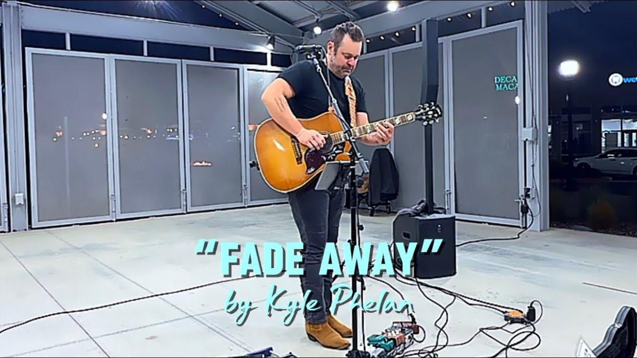 Fade Away • Kyle Phelan