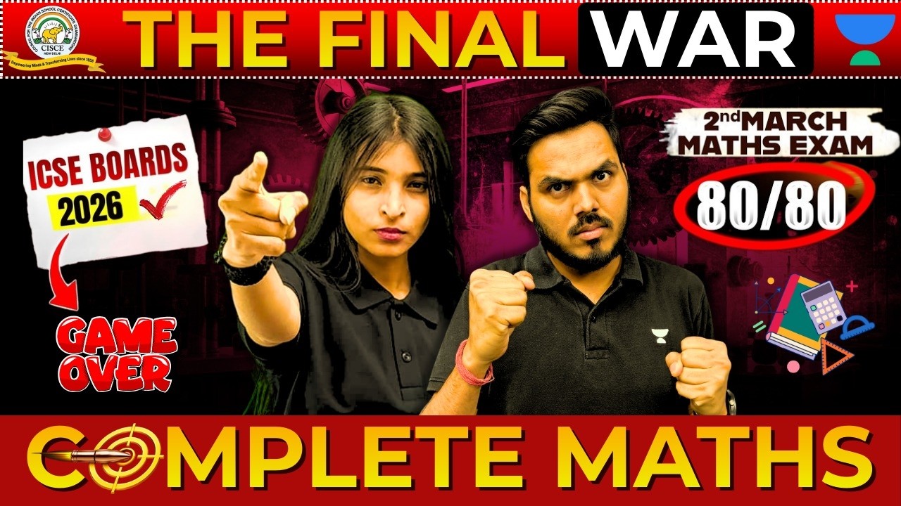 ICSE Class 10 Maths 2026 | THE FINAL WAR 🔥 Complete Revision Before Boards