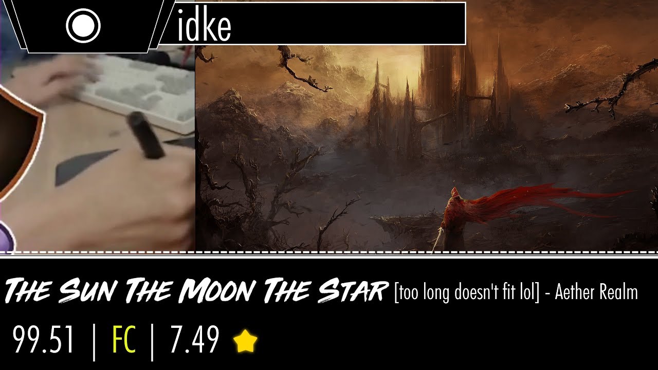 idke | Aether Realm - The Sun, The Moon, The Star [Mourning Those] | 99.51% FC
