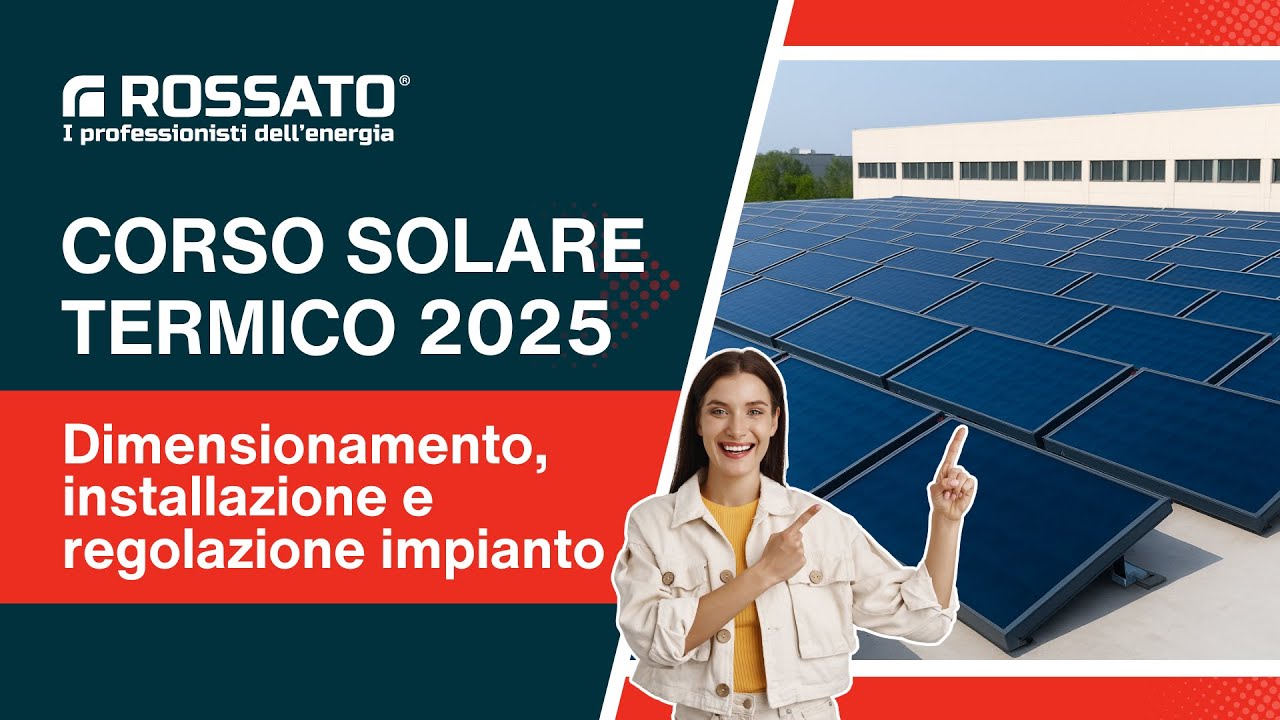 Corso solare termico 2025: dal dimensionamento all'installazione