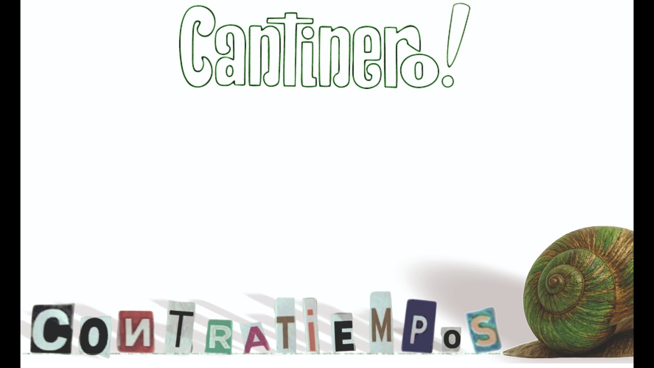 Cantinero! - Contratiempos