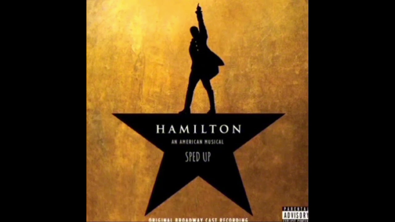 The world was wide enough / Hamilton / Sped up