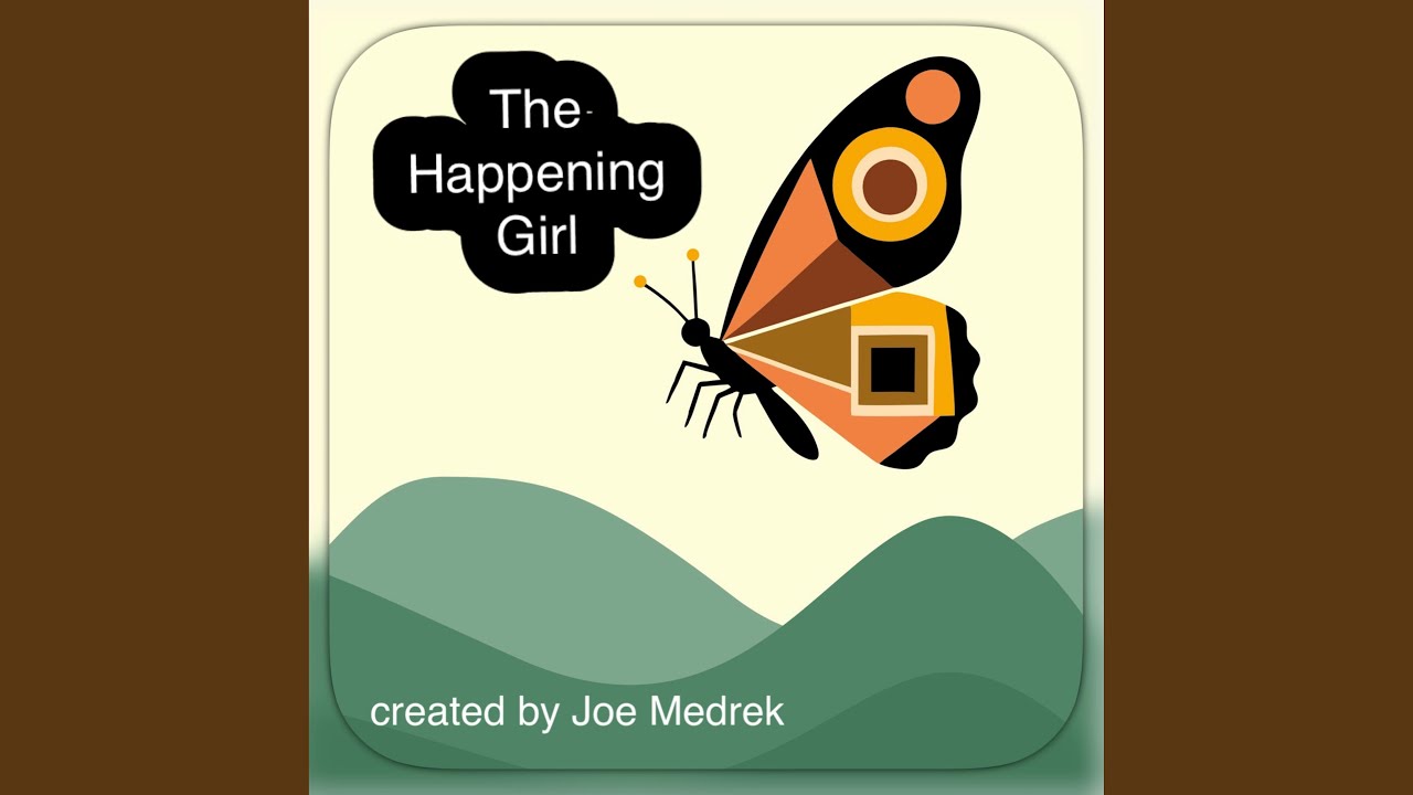 The Happening Girl