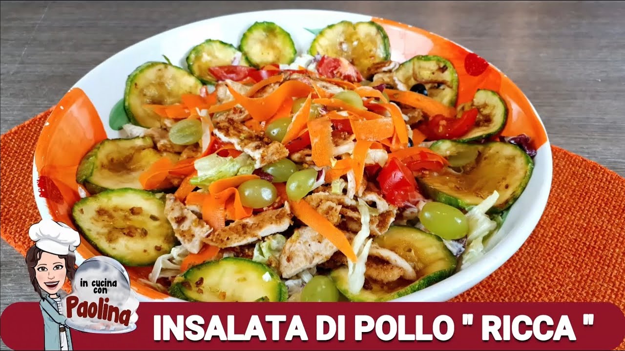 INSALATA DI POLLO RICCA - in cucina con Paolina
