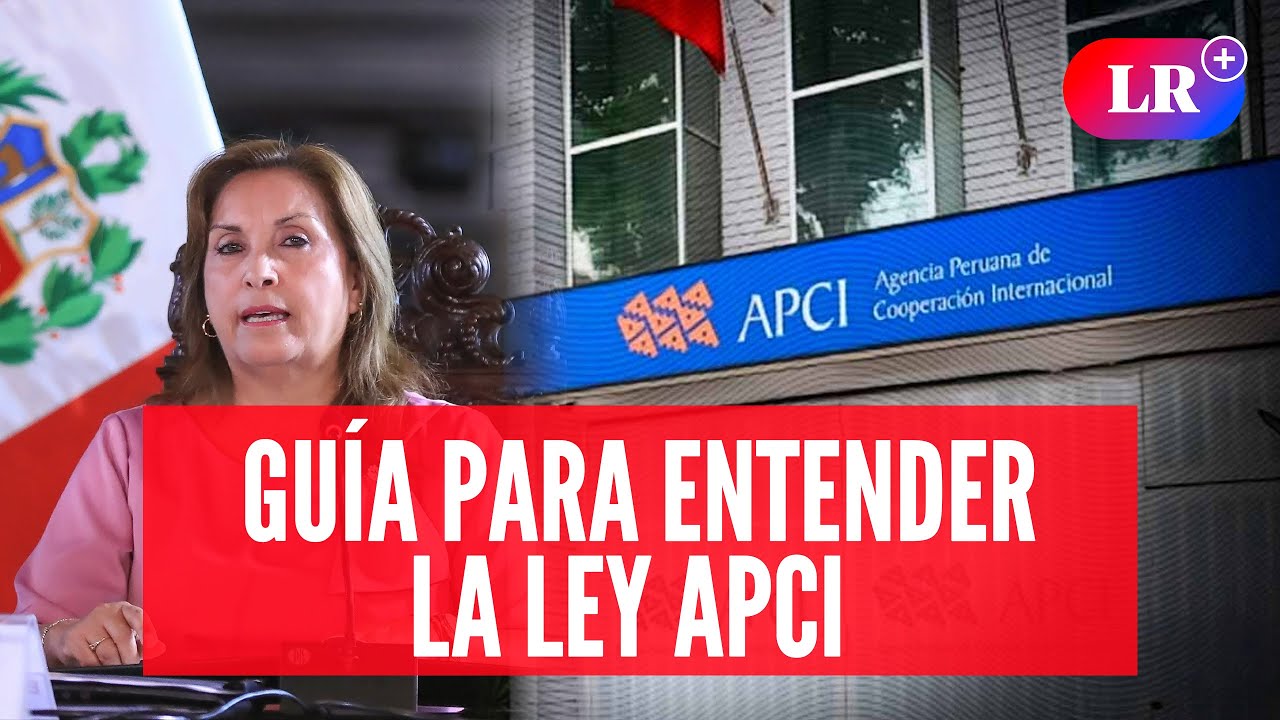 ¿Ley APCI o “Ley Anti-ONG”? Todo lo que debes saber sobre la norma. #NewsLR