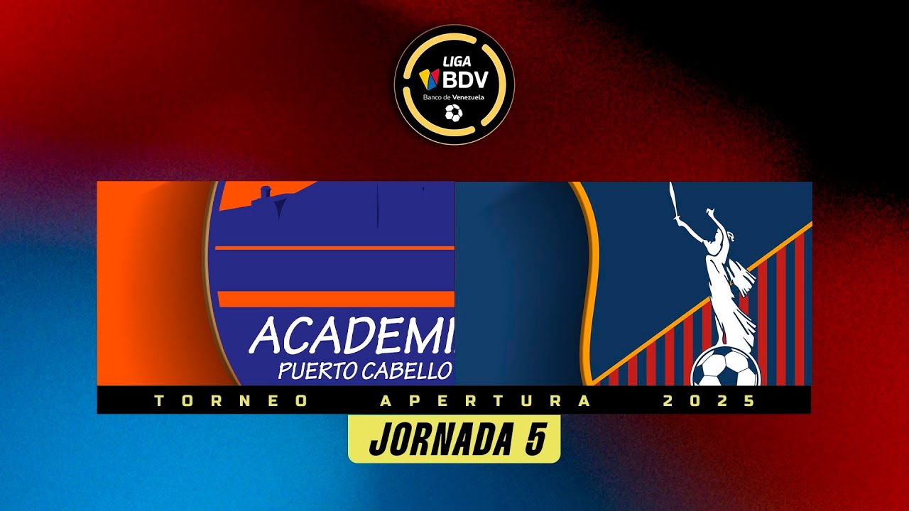 Puerto Cabello vs. Monagas - Torneo Apertura 2025 - Jornada 5