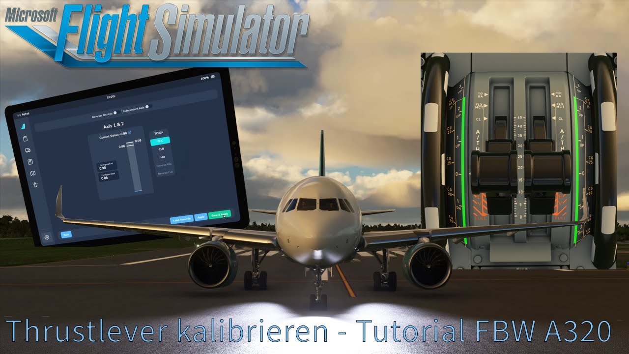 Thrustlever kalibrieren im Flybywire A320 - MSFS2020