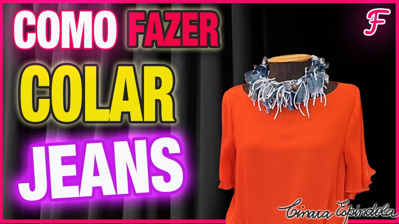 [DICA] JEANS se Transforma em COLAR | FAÇA VOCÊ MESMA  por Cinara Espindola