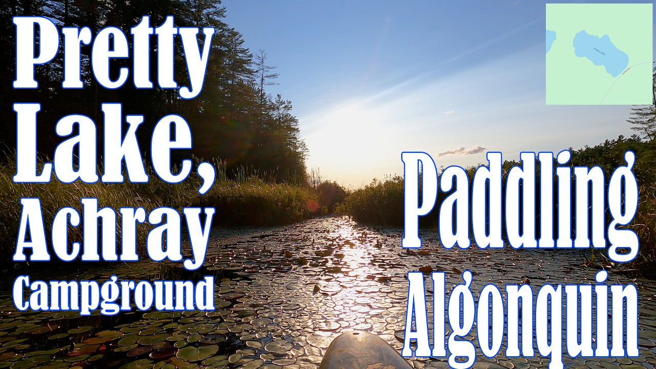 Kayaking in Pretty Lake, Achray campground in Algonquin Park