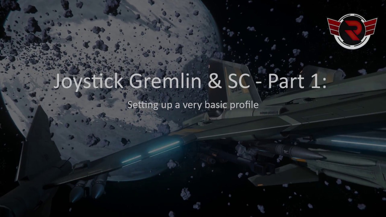 Joystick Gremlin & SC - Part 1: Setting up a very basic profile