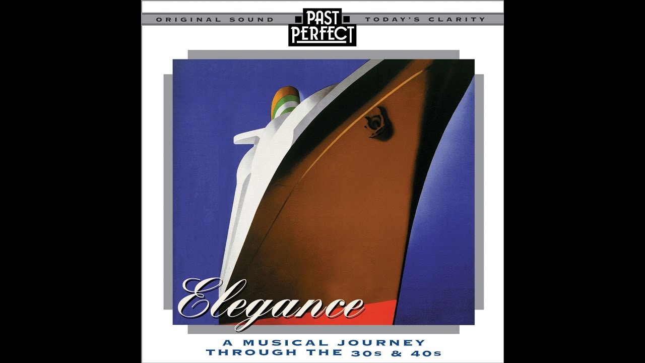 Elegance: Songs From the #1930s & 40s (Past Perfect) #VintageMusic #DanceBands