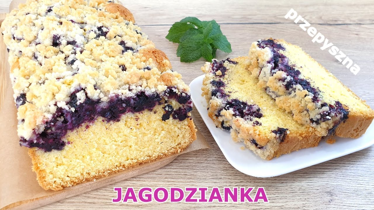 JAGODZIANKA - babka z jagodami i kruszonką - przepyszna, wilgotna 😍 ciasto, które zawsze się udaje 👍