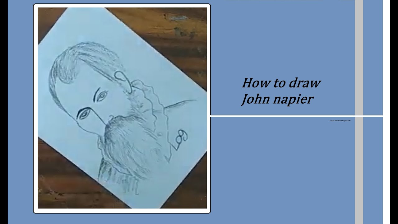 How to draw John napier