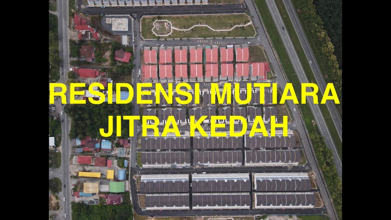 PANDANGAN DARI ATAS: RESIDENSI MUTIARA JITRA KEDA : DJI MAVIC AIR 2