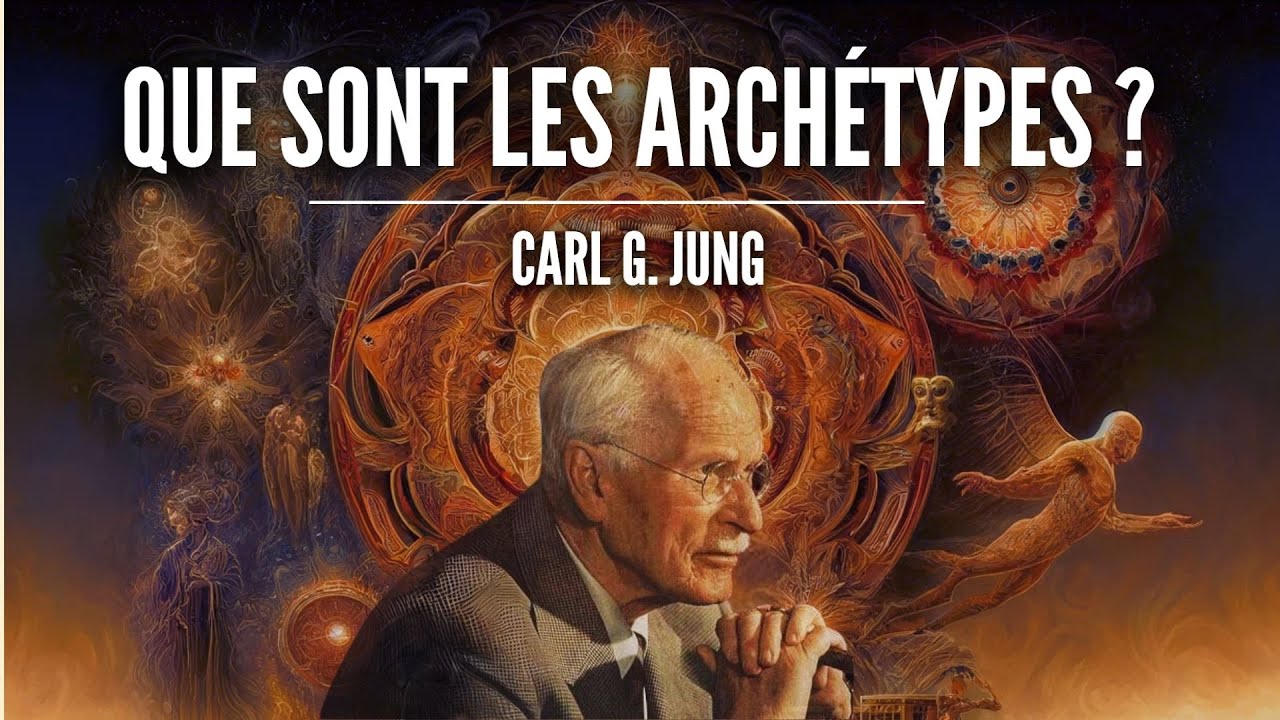 Que sont les arch&eacute;types ? | Carl Jung
