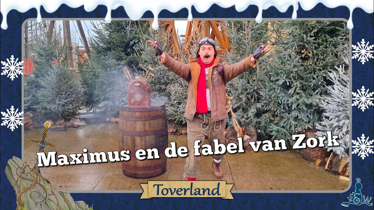 [Toverland] Maximus en de fabel van Zork - ❄️ Winter Feelings 2022/2023