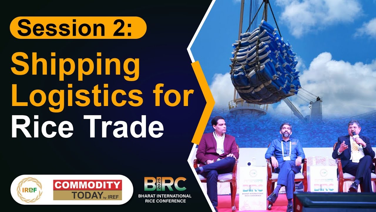 Technical Session 2:  Shipping Logistics for Rice Trade 