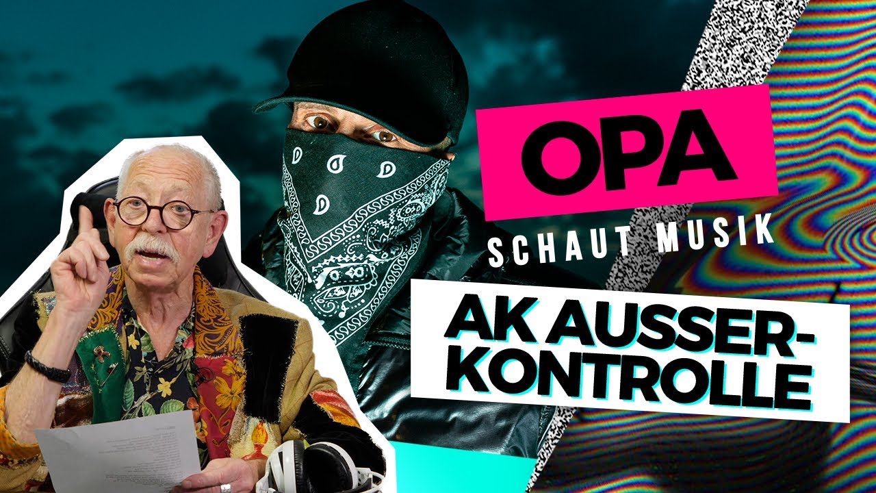Opa schaut Musik - AK Ausserkontrolle