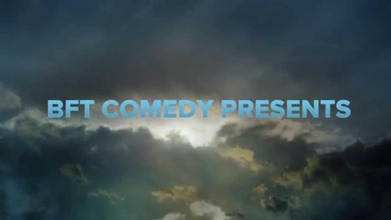 BFT Comedy presents...