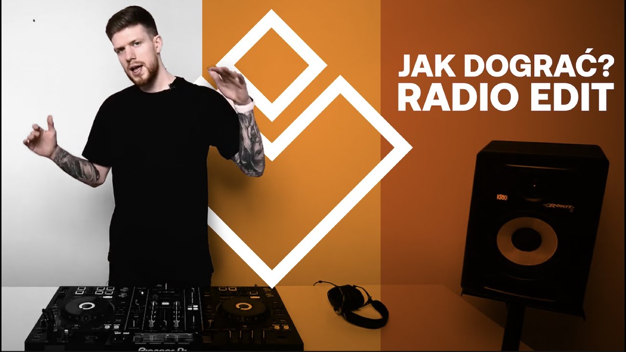 JAK DOGRAĆ RADIO EDIT | JAK WEJŚĆ W MIX UTWOREM BEZ INTRO? | PORADNIK DJ | HEADSTER | 