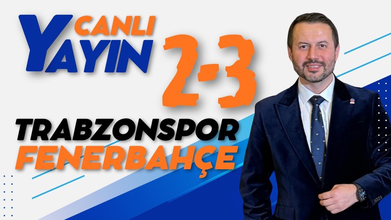 Trabzonspor - Fenerbahçe maç sonu CANLI YAYIN Ahmet Konanç